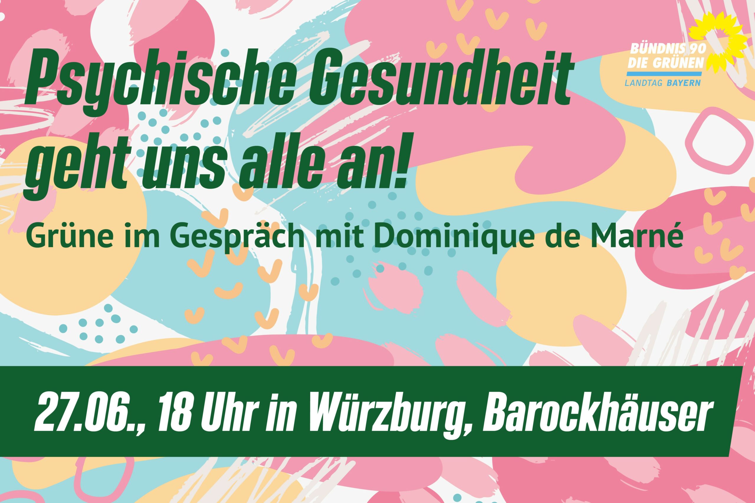 Psychische Gesundheit Geht Uns Alle An! | GRÜNE WÜRZBURG-LAND