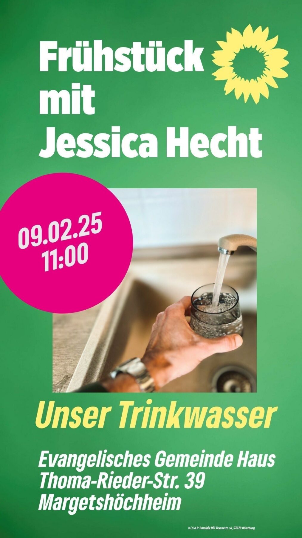 Ein Sharepic. Auf grünen Hintergrund steht in weißer Schrift "Frühstück mit Jessica Hecht" darunter ein Bild vom Trinkwasser. Darunter steht in gelber Schrift "Unser Trinkwasser" und dann die Adresse