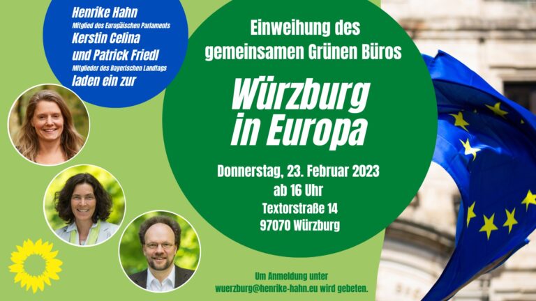„Würzburg in Europa“: Einladung zur Einweihung der Grünen-Abgeordneten-Büros in Würzburg