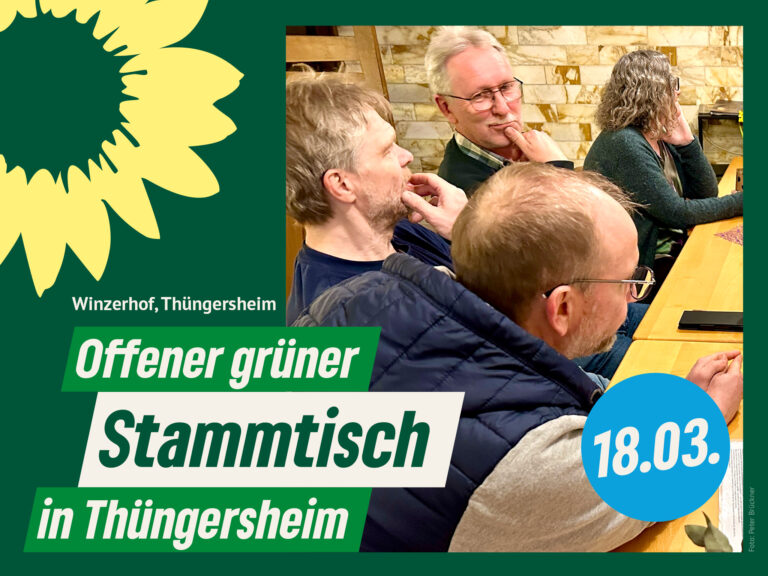 Offener Grüner Stammtisch in Thüngersheim