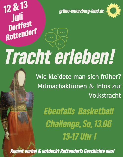 12 & 13. Juli – Dorffest Rottendorf: Tracht erleben und Basketball Challenge